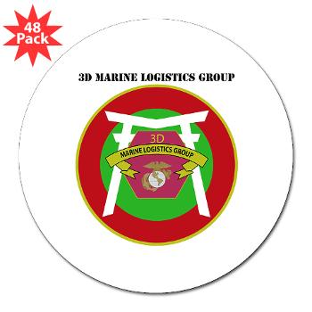 3MLG - M01 - 01 - 3rd Marine Logistics Group with Text - 3" Lapel Sticker (48 pk)